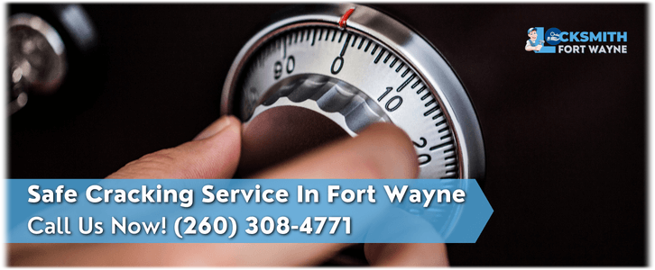 Safe Cracking Service Fort Wayne (260) 308-4771